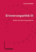 Cover: Erinnerungsethik III - Schwabe Verlagsgruppe AG Schwabe Verlag