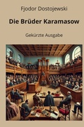 Cover: Die Br&uuml;der Karamasow - Gek&uuml;rzte Ausgabe - tolino media