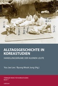 Abbildung von: Alltagsgeschichte in Koreastudien - Iudicium
