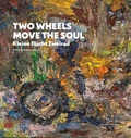 Cover: TWO WHEELS MOVE THE SOUL - Kunstsinn