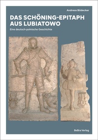 Bild: Das Schöning-Epitaph aus Lubiatowo - BeBra Wissenschaft