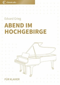 Abbildung von: Abend im Hochgebirge - Classicato