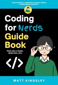 Abbildung von: Coding for Nerds Guide Book - Publishdrive