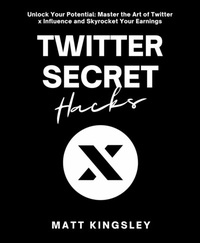 Abbildung von: Twitter X Secret Hacks - Publishdrive
