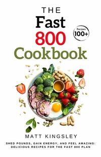 Abbildung von: The Fast 800 Cookbook - Publishdrive