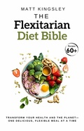 Abbildung von: The Flexitarian Diet Bible - Publishdrive