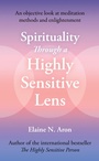 Cover: Spirituality Through a Highly Sensitive Lens - Thorsons