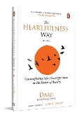 Cover: The Heartfulness Way, Book 2: Contemplating Life's Great Questions on the Nature of Reality | Daaji & Elizabeth Denley on the Purpose of Life, Happiness, and Balance - Penguin