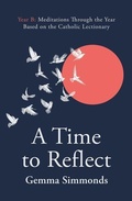 Cover: A Time to Reflect - Year B - SPCK Publishing