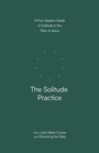 Cover: The Solitude Practice - SPCK