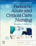 Cover: AACN Core Curriculum for Pediatric Acute and Critical Care Nursing - Churchill Livingstone