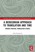 Cover: A Bergsonian Approach to Translation and Time - Routledge