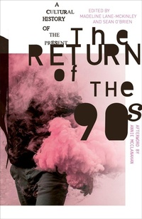Enlarge image Cover: The Return of the 90s - Pluto Press