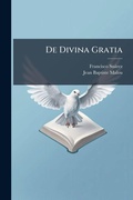 Cover: De Divina Gratia - Hutson Street Press