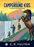 Cover: Yosemite Fortune: #7 - CHAPTER BOOKS