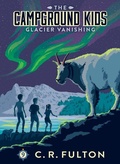 Cover: Glacier Vanishing: #9 - CHAPTER BOOKS