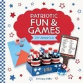 Cover: Patriotic Fun & Games - Checkerboard Library