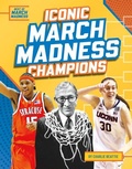 Cover: Iconic March Madness Champions - Sportszone