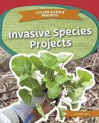 Enlarge image Cover: Invasive Species Projects - Kids Core