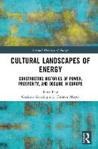 Abbildung von: Cultural Landscapes of Energy - Routledge
