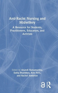Enlarge image Cover: Anti-Racist Nursing and Midwifery - Routledge