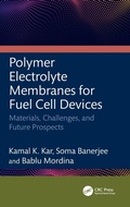 Cover: Polymer Electrolyte Membranes for Fuel Cell Devices - CRC Press
