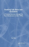 Cover: Drawing Life Back Into Animation - CRC Press