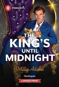 Cover: The King's Until Midnight - Harlequin Presents Larger Print