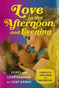 Cover: Love in the Afternoon, and Evening - WW Norton & Co