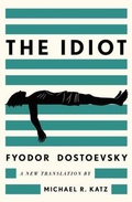 Cover: The Idiot - Liveright Publishing Corporation