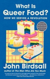 Enlarge image Cover: What Is Queer Food? - WW Norton & Co