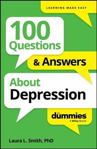 Enlarge image Cover: 100 Questions & Answers About Depression For Dummies - Wiley