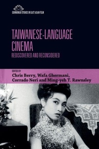 Enlarge image Cover: Taiwanese-Language Cinema - Edinburgh University Press