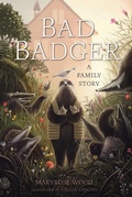 Cover: Bad Badger: A Family Story - Union Square Kids