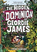 Cover: The Hidden Dominion of Geordie James - Union Square Kids