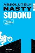 Cover: Absolutely Nasty Sudoku: Even Nastier - Level 1 - Puzzlewright Press