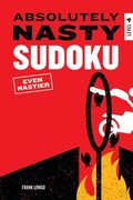 Cover: Absolutely Nasty Sudoku: Even Nastier - Level 4 - Puzzlewright Press