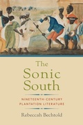 Cover: The Sonic South - University of Pennsylvania Press