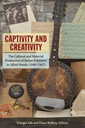 Cover: Captivity and Creativity - Fordham University Press