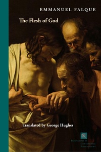 Enlarge image Cover: The Flesh of God - Fordham University Press
