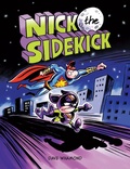 Cover: Nick the Sidekick - Kids Can Press