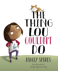 Enlarge image Cover: The Thing Lou Couldn't Do - Kids Can Press