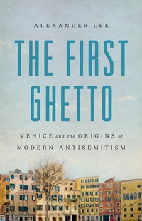 Enlarge image Cover: The First Ghetto - Basic Books