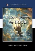 Cover: No Man Knows the Hour - Abundant Truth Publishing