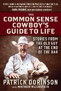 Cover: The Common Sense Cowboy's Guide to Life - Humanix Books