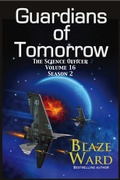 Cover: Guardians of Tomorrow (The Science Officer, #16) - Knotted Road Press