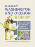 Cover: Western Washington and Oregon in Bloom - Timber Press