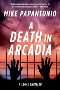 Cover: A Death in Arcadia - Arcade Publishing