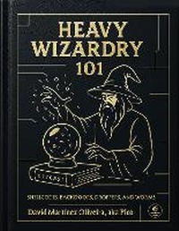 Abbildung von: Heavy Wizardry 101 - No Starch Press