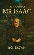 Cover: The Mysterious MR Isaac - 852 Press